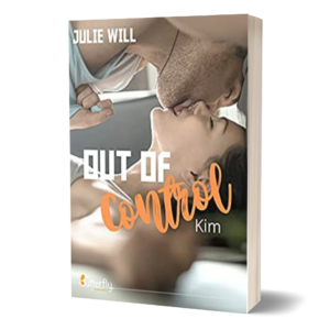Out of control Kim de Julie Will