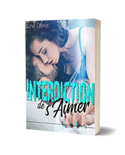 Interdiction de s'aimer  de Line Darks