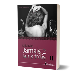 Jamais 2 sans trois T2