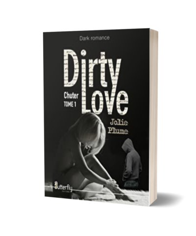 Dirty Love T1- Chuter