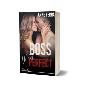 Boss not perfect de Anne Ferra