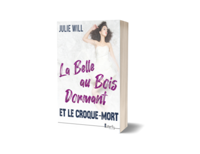 1669641113.png La Belle au Bois Dormant... et le croque-mort de Julie Will