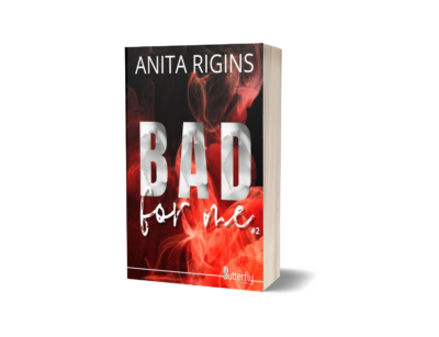 Bad for me #2 - Anita Rigins