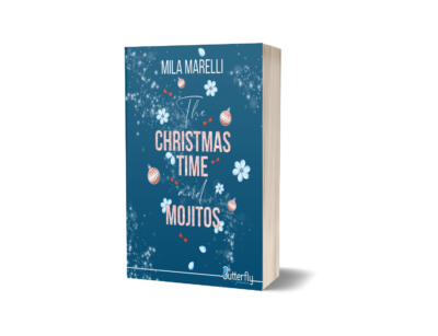 The Christmas Time and Mojitos - Mila Marelli