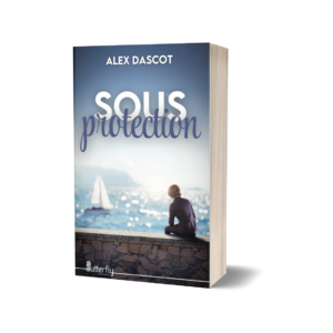 Sous protection - Alex Dascot