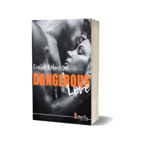 Dangerous Love - Emilia Robinst