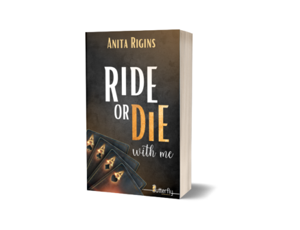 Ride or die with me - Anita Rigins (précommande uniquement pour Love Story Mons)