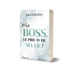 Mon boss... le pire ex de ma vie !