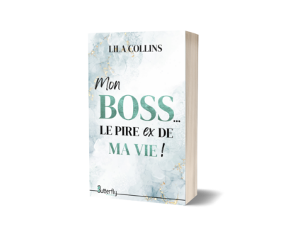 Mon boss... le pire ex de ma vie !