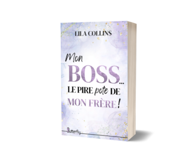 Mon boss... le pire pote de mon frère !