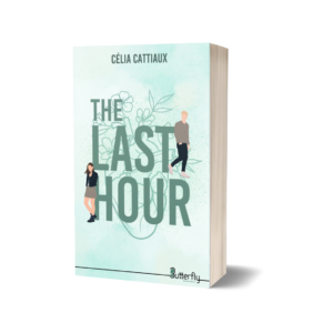 The Last Hour - Célia Cattiaux