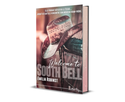 Welcome to South Bell - Relié exclusif - Emilia Robinst