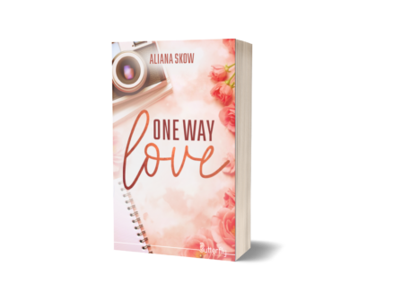 One Way Love - Aliana Skow