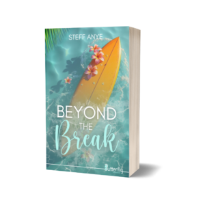1753444405 Beyond the break - Steff Anye - Précommande - Sortie le 13/08/25