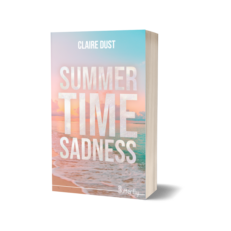 Summertime Sadness - Claire Dust - Précommandes DÉDICACÉES - Sortie le 05/09/25