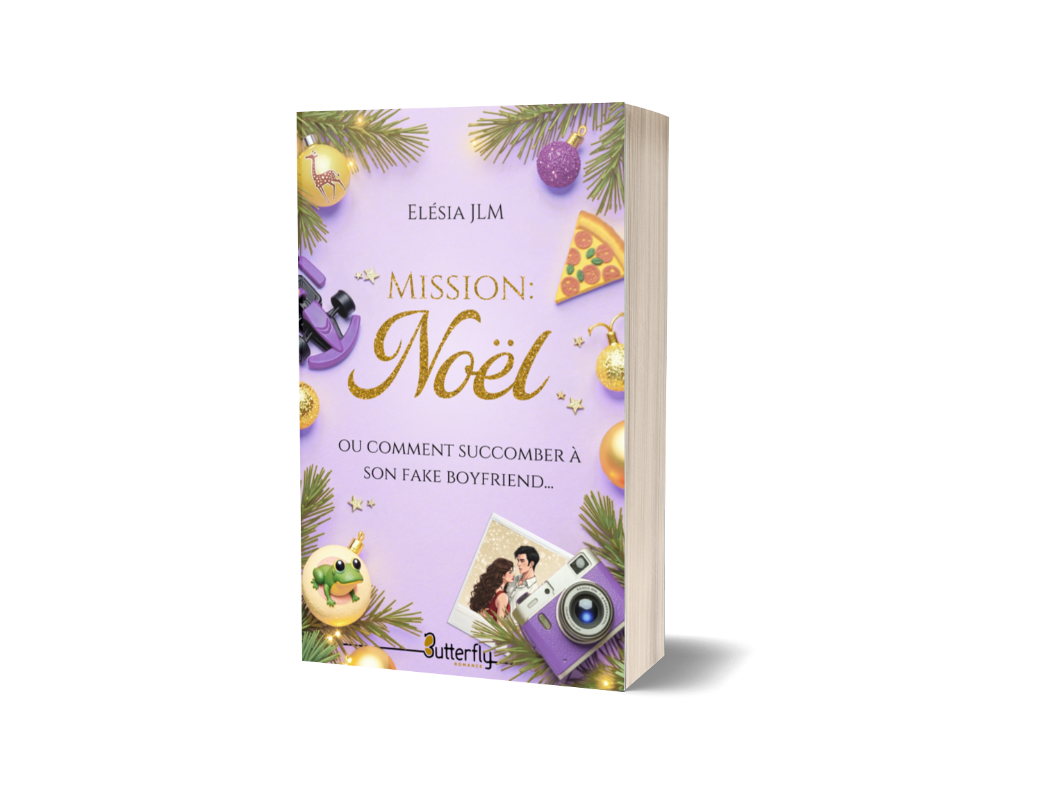 Mission Noël : ou comment succomber à son fake boyfriend - Elesia JLM