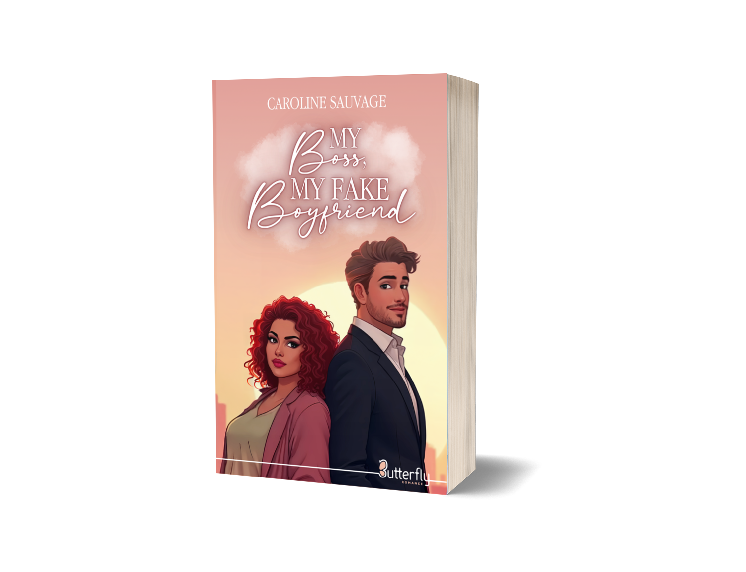 My BOSS, my fake boyfriend - Caroline Sauvage