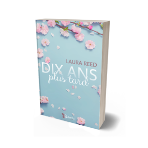 Dix ans plus tard - Laura Reed - POCHE