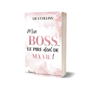 Mon Boss... le pire deal de ma vie !